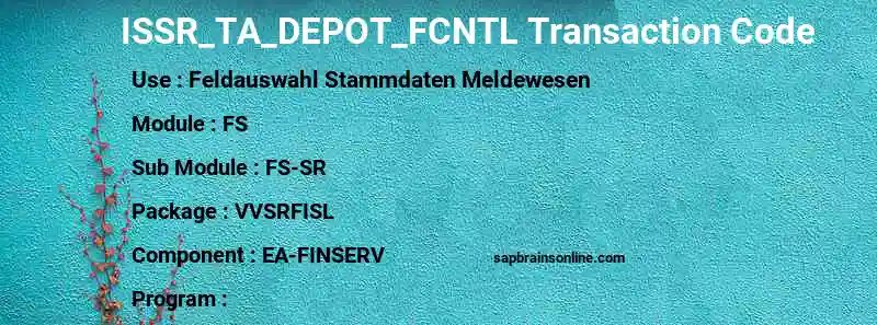 SAP ISSR_TA_DEPOT_FCNTL transaction code