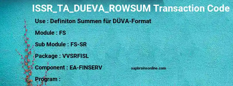 SAP ISSR_TA_DUEVA_ROWSUM transaction code