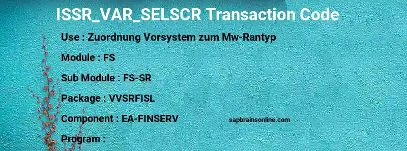 SAP ISSR_VAR_SELSCR transaction code