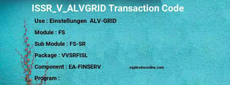 SAP ISSR_V_ALVGRID transaction code