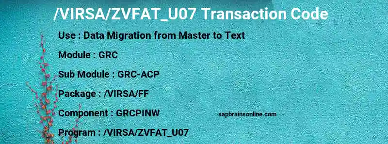 SAP /VIRSA/ZVFAT_U07 transaction code