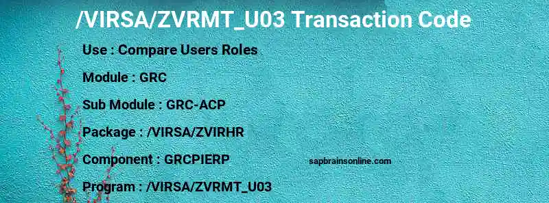 SAP /VIRSA/ZVRMT_U03 transaction code