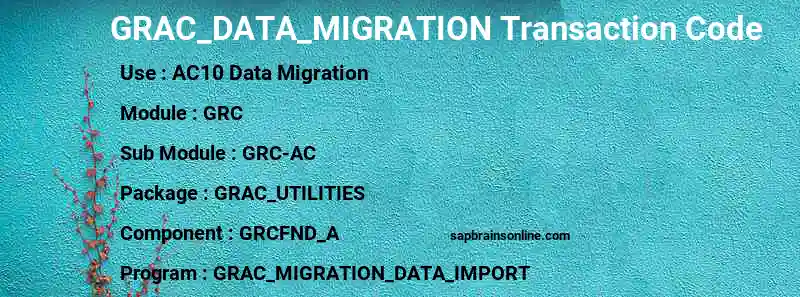 SAP GRAC_DATA_MIGRATION transaction code