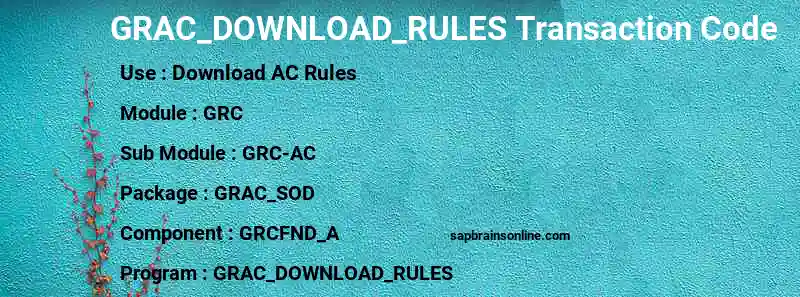 SAP GRAC_DOWNLOAD_RULES transaction code