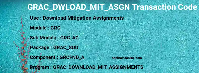 SAP GRAC_DWLOAD_MIT_ASGN transaction code