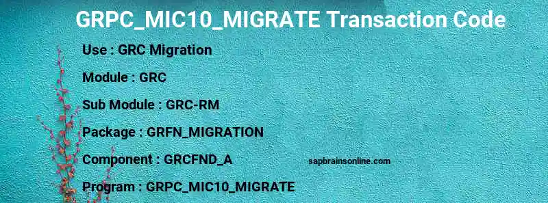 SAP GRPC_MIC10_MIGRATE transaction code