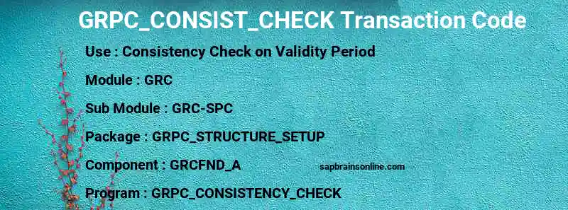 SAP GRPC_CONSIST_CHECK transaction code