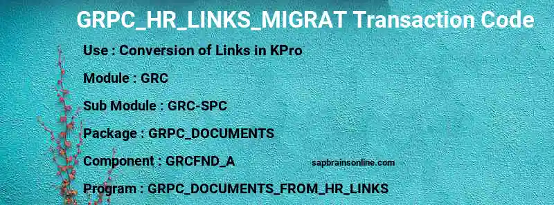 SAP GRPC_HR_LINKS_MIGRAT transaction code
