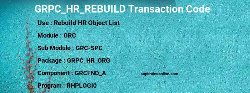 SAP GRPC_HR_REBUILD transaction code