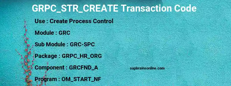 SAP GRPC_STR_CREATE transaction code