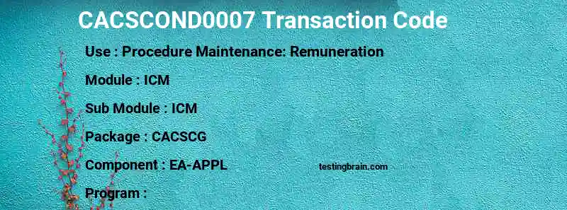 SAP CACSCOND0007 transaction code