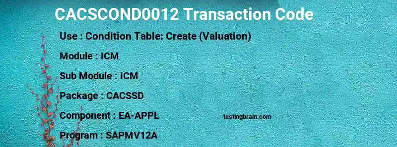 SAP CACSCOND0012 transaction code
