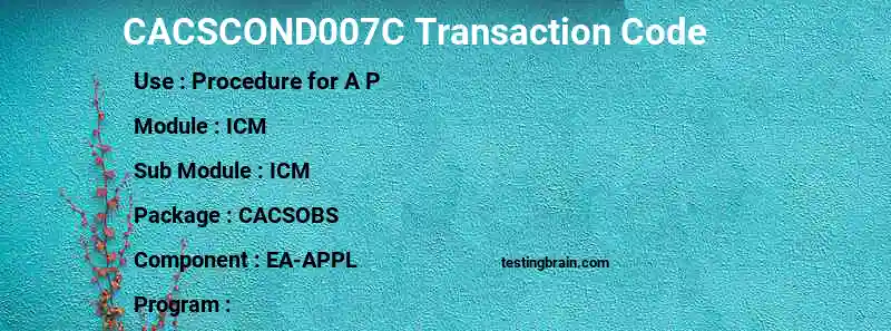 SAP CACSCOND007C transaction code