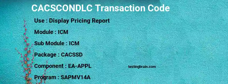 SAP CACSCONDLC transaction code