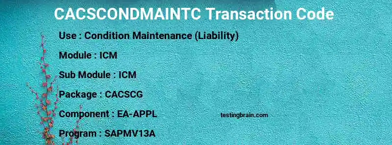SAP CACSCONDMAINTC transaction code