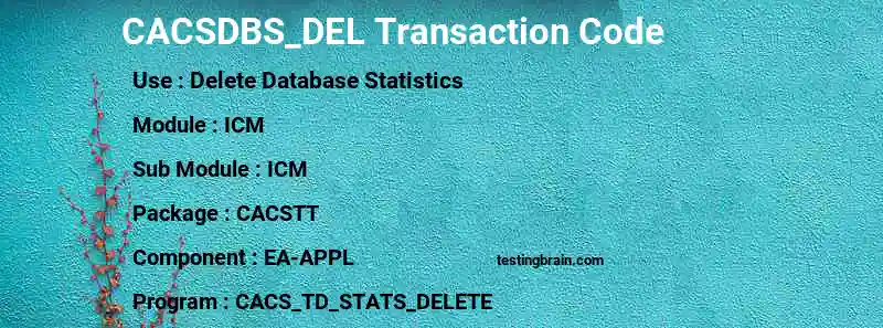SAP CACSDBS_DEL transaction code