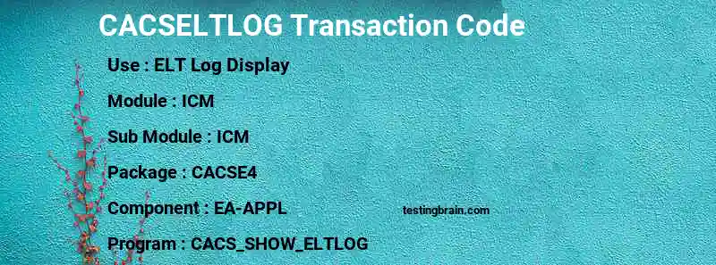 SAP CACSELTLOG transaction code