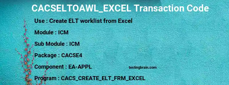 SAP CACSELTOAWL_EXCEL transaction code