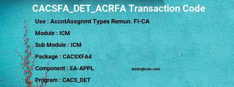 SAP CACSFA_DET_ACRFA transaction code