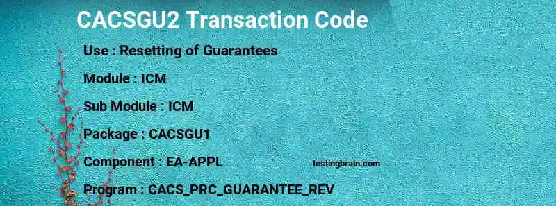 SAP CACSGU2 transaction code