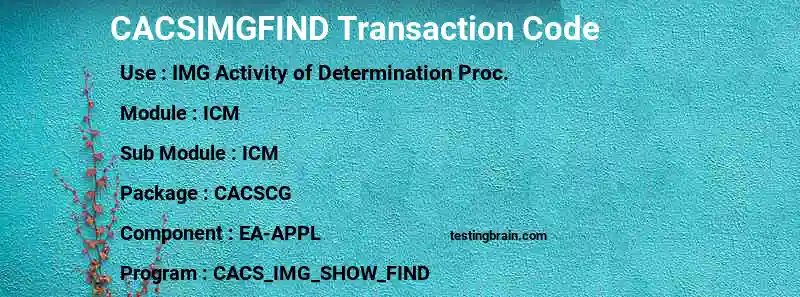 SAP CACSIMGFIND transaction code