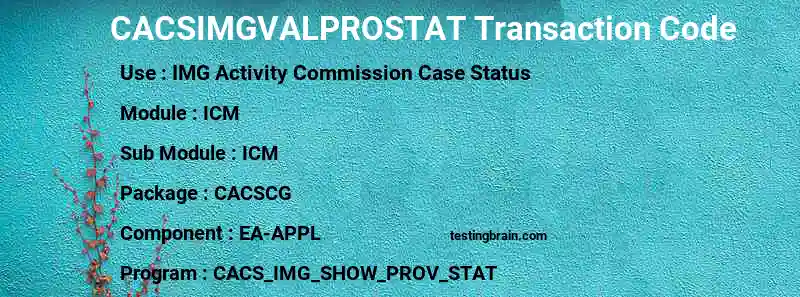 SAP CACSIMGVALPROSTAT transaction code