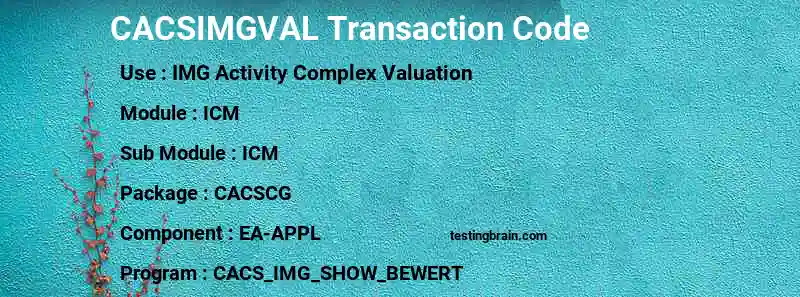 SAP CACSIMGVAL transaction code