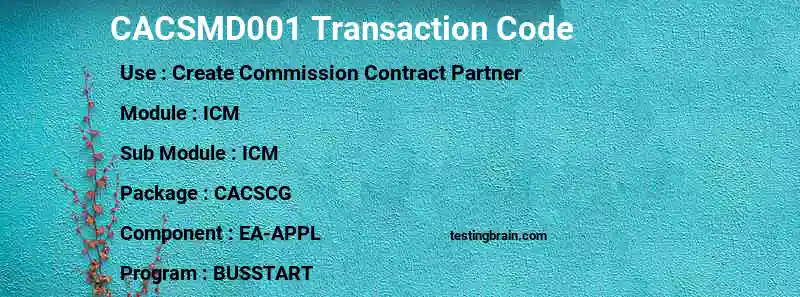 SAP CACSMD001 transaction code