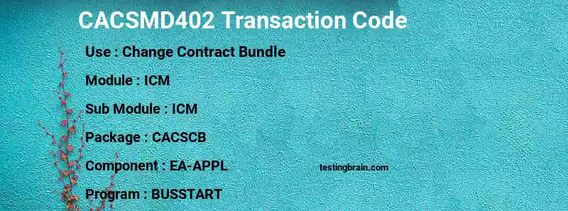 SAP CACSMD402 transaction code