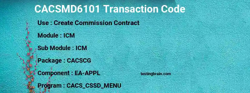 SAP CACSMD6101 transaction code