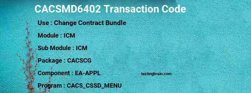 SAP CACSMD6402 transaction code
