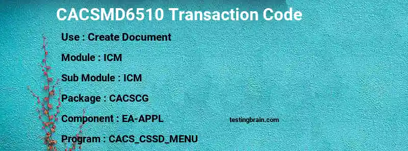 SAP CACSMD6510 transaction code