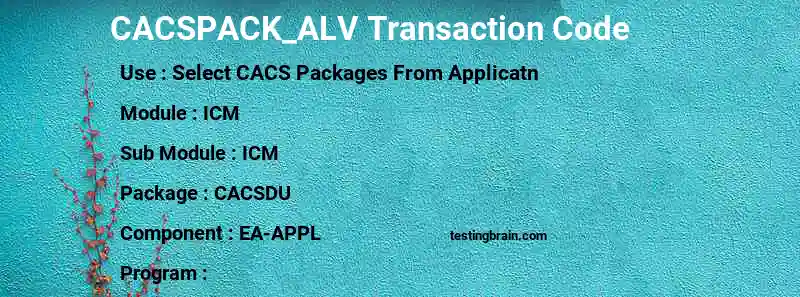 SAP CACSPACK_ALV transaction code
