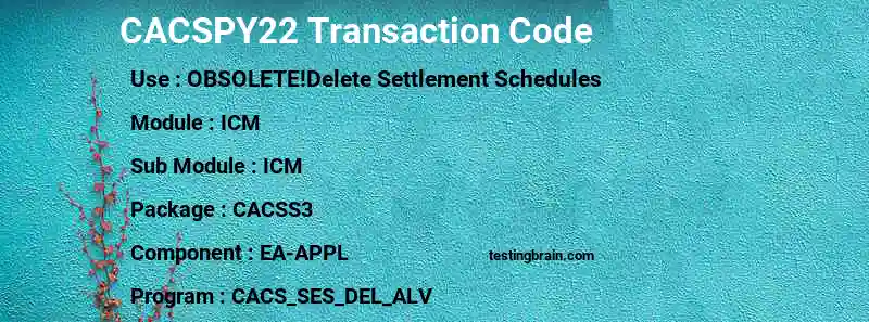 SAP CACSPY22 transaction code