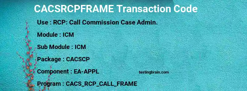 SAP CACSRCPFRAME transaction code