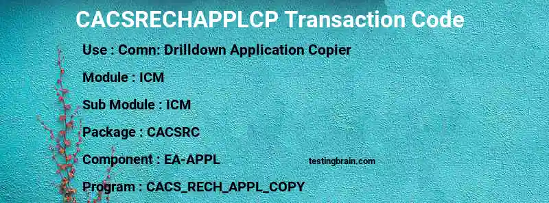 SAP CACSRECHAPPLCP transaction code