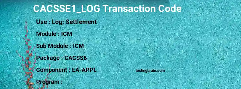 SAP CACSSE1_LOG transaction code