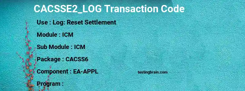 SAP CACSSE2_LOG transaction code