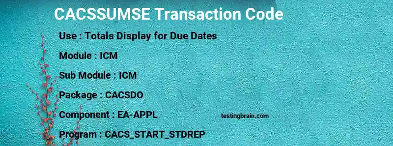 SAP CACSSUMSE transaction code