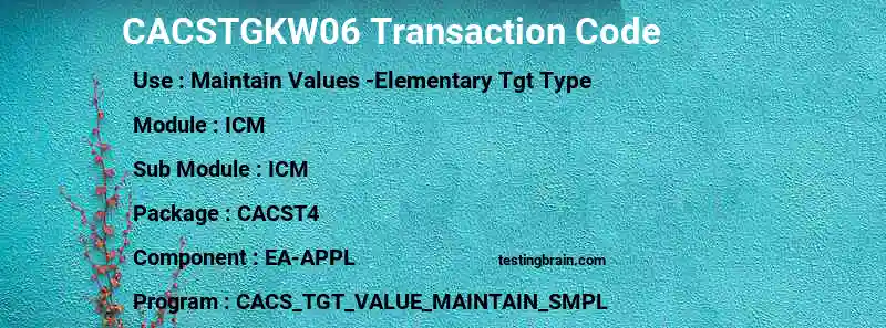SAP CACSTGKW06 transaction code