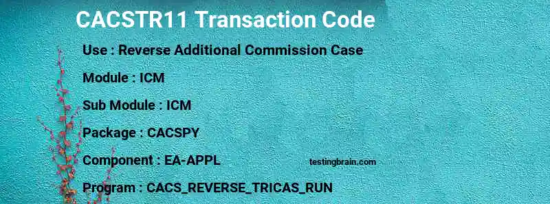 SAP CACSTR11 transaction code