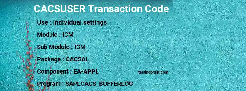 SAP CACSUSER transaction code