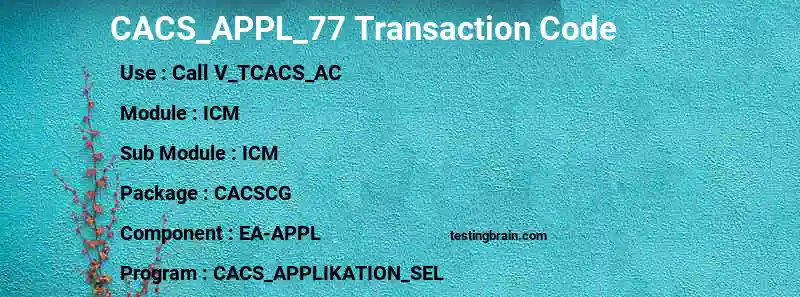 SAP CACS_APPL_77 transaction code