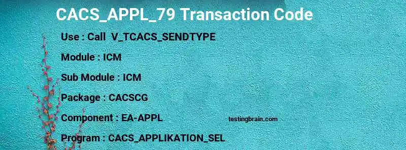 SAP CACS_APPL_79 transaction code
