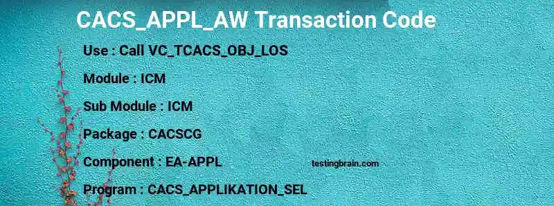 SAP CACS_APPL_AW transaction code