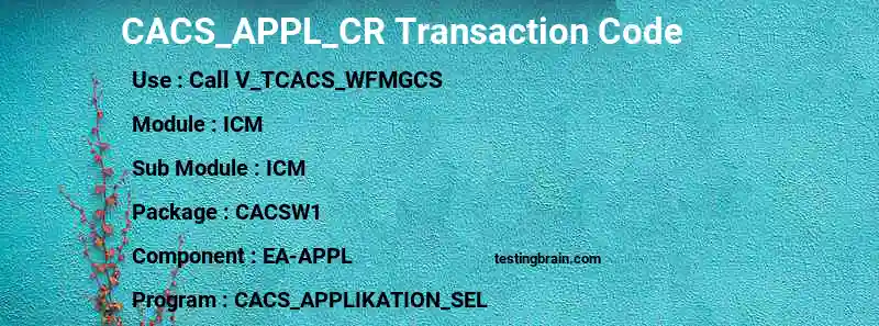 SAP CACS_APPL_CR transaction code