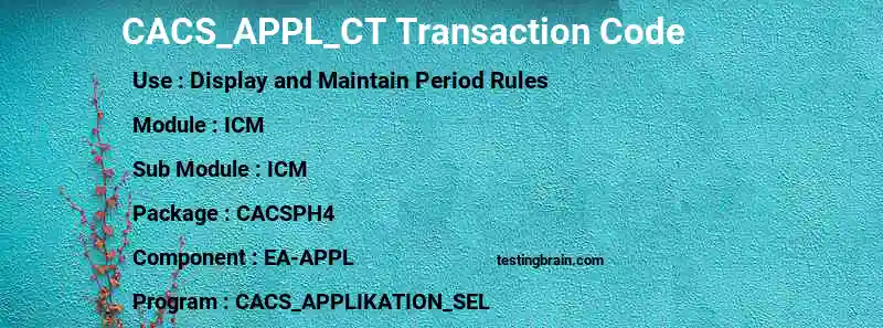 SAP CACS_APPL_CT transaction code