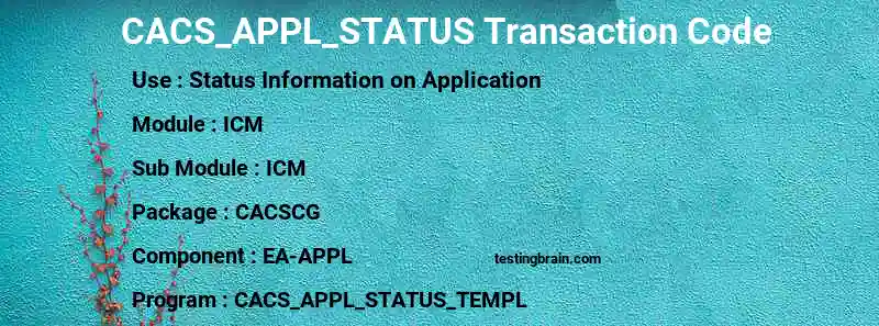 SAP CACS_APPL_STATUS transaction code