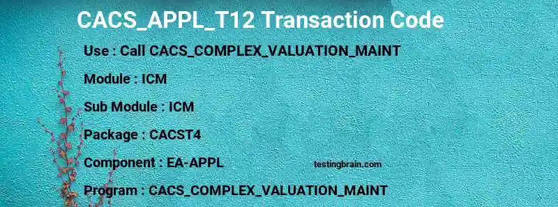 SAP CACS_APPL_T12 transaction code