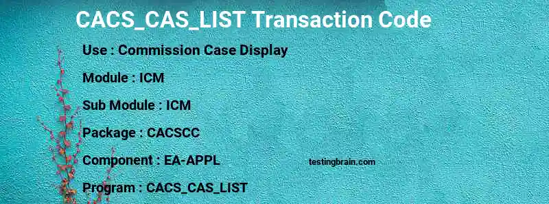 SAP CACS_CAS_LIST transaction code
